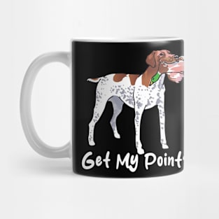 Camo Canine Get My Point, German Shorthaired Pointers Tee Trend Mug